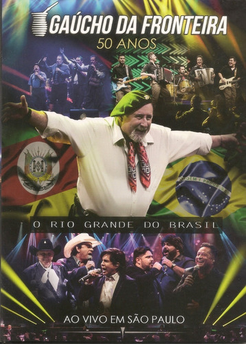 Dvd + Cd - Gaucho Da Fronteira - 50 Anos - Ao Vivo Em São Pa