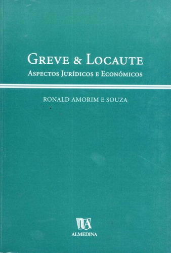 Libro Greve Locaute Aspectos Jur De Souza Ronald Amorim E A