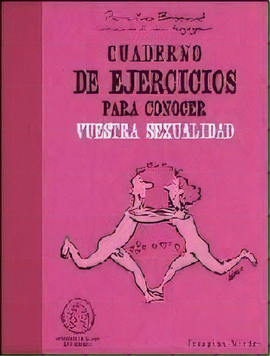 Cuaderno De Ejercicios Para Conocer Vuestra Sexualid, De Pierre-yves Brissiaud. Editorial Terapias Verdes En Español