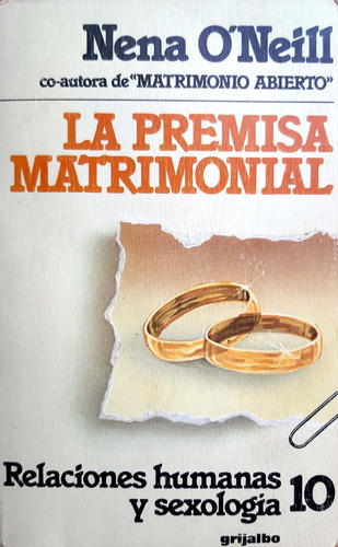 La Premisa Matrimonial O'neill Grijalbo Usado * 