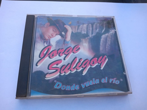 Jorge Suligoy - Donde Vuela El Río Cd / Kktus 