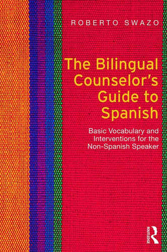Libro: Guía Bilingüe En Español Para Consejeros: Basic Vo