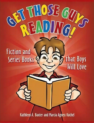 Get Those Guys Reading!, De Kathleen A. Baxter. Editorial Abc Clio, Tapa Blanda En Inglés