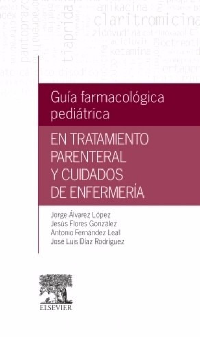 Alvarez López - Guía Farmacológica Pediátrica