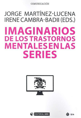 Imaginarios De Los Transtornos Mentales En Las Series - M...
