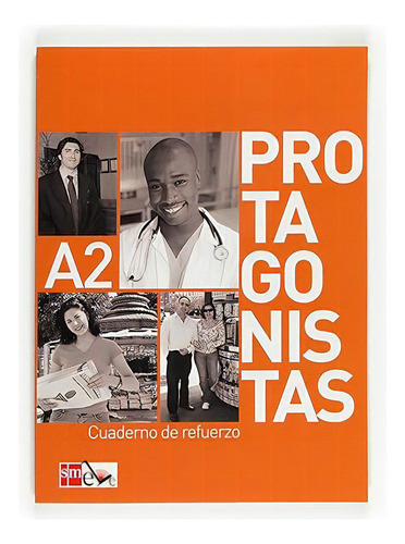 Protagonistas A Cuaderno De Refuerzo. Alumno - Volume 1:: Cuaderno De Refuerzo - A2, De Pilar Garcia. Editorial Sm, Tapa Mole, Edición 1 En Espanhol, 2012