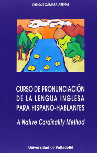 Curso De Pronunciacion De La Lengua Inglesa Para Hispano-hab