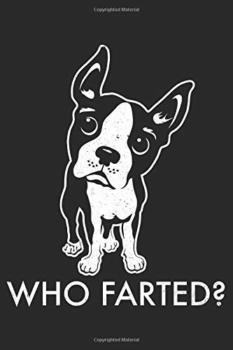 Journal Boston Terrier Who Farted