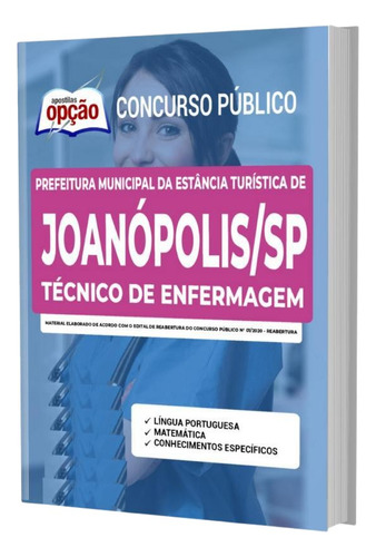 Apostila Concurso Prefeitura De Joanópolis - Sp 2022 - Técnico De Enfermagem, De Professores Especializados.
