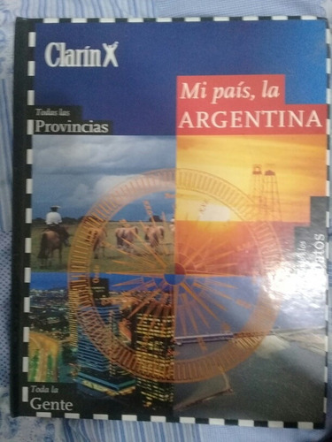 Mi País, La Argentina