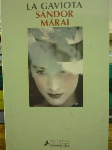 La Gaviota, Sándor Márai