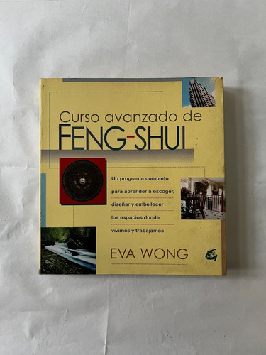 Curso Avanzado De Feng-shui - Eva Wong