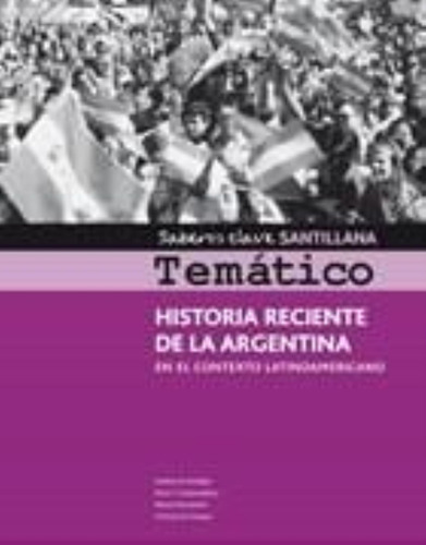 Historia Reciente De La Argentina En El Contexto Latinoameri