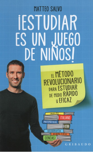 Libro Estudiar Es Un Juego De Niños - Matteo Salvo