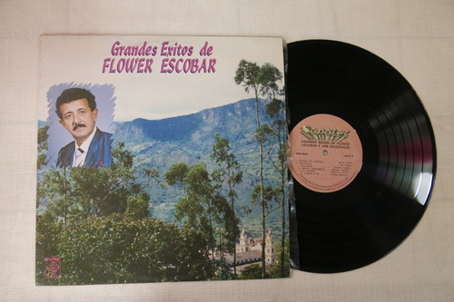 Vinyl Vinilo Lp Acetato Flower Escobar Grandes Exitos Ranche