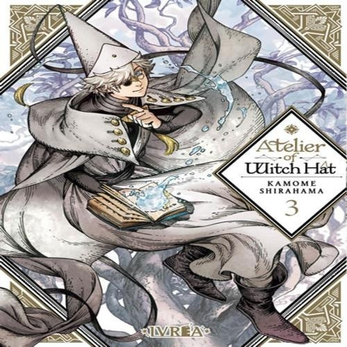 Atelier Of Witch Hat 03 - Manga - Kamome Shirahama  Ivrea