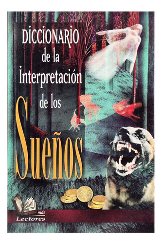 Diccionario De La Interpretación De Los Sueños