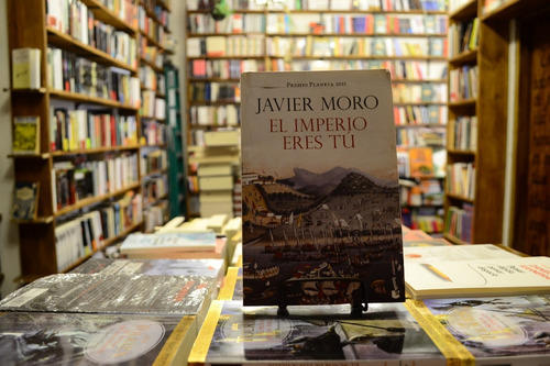 El Imperio Eres Tú. J. Moro.