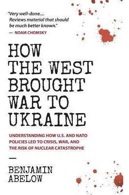 Libro How The West Brought War To Ukraine : Understanding...