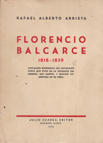 Florencio Balcarce 1818-1839 - Rafael A. Arrieta