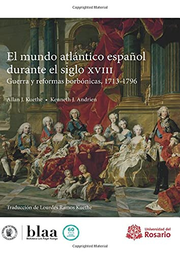 El Mundo Atlantico Espanol Durante El Siglo Xviii: Colegio M