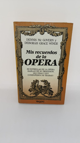 Mis Recuerdos De La Opera - Mc Govern - Vergara - Usado 