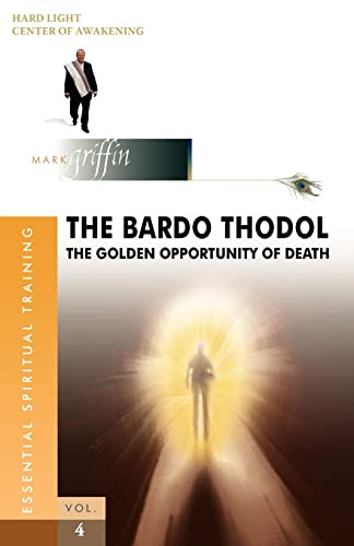 The Bardo Thodol - A Golden Opportunity (en Inglés) / Griffi