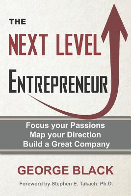 Libro The Next Level Entrepreneur: Focus Your Passions &#...