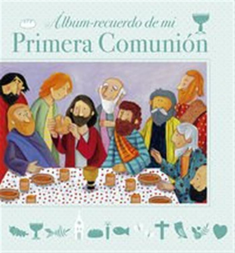 Album Recuerdo De Mi Primera Comunion: Modelo C Con Ilustrac