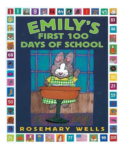 Libro Emily's First 100 Days Of School De Wells Rosemary  Ha