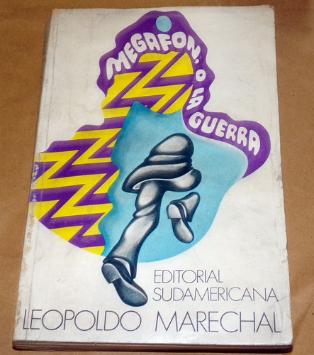 Leopoldo Marechal Megafon O La Guerra Libro Kktus