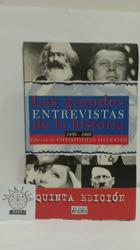 Las Grandes Entrevista De La Historia 1859 - 1992