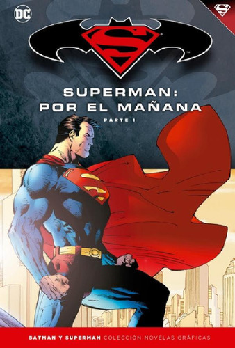 Libro - Superman Por El Mañana 1 - Brian Azzarello - Jim Le