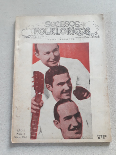 Revista Sucesos Folkloricos N° 6 - Marzo De 1960