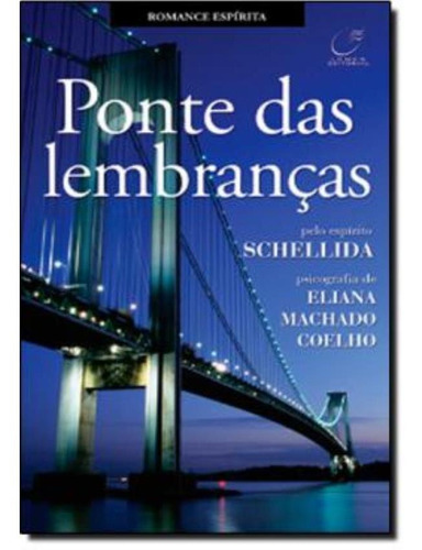 Ponte Das Lembranças