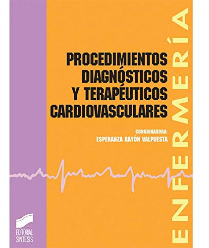 Libro Procedimientos Diagnosticos Y Terpeuticos Cardiovascul