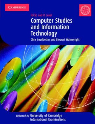 Igcse Computer Studies & Information Technology-camb.int.exa