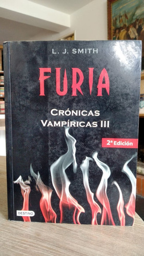 Furia Crónicas Vampíricas 3 Iii - L. J. Smith