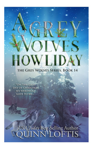 Libro: A Grey Wolves Howliday: The Grey Wolves Series Book 1