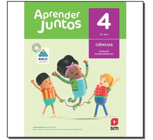 Livro Aprender Juntos Ciencias 4 - Bncc Edição 2018