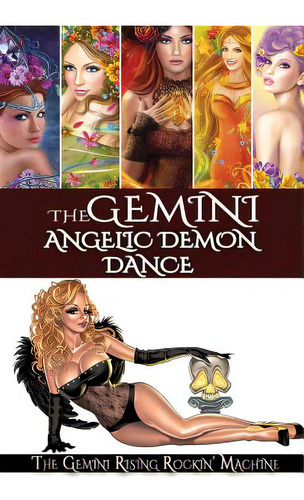 The Gemini Angelic Demon Dance, De Rockin' Machine, The Gemini Rising. Editorial Lightning Source Inc, Tapa Blanda En Inglés