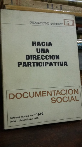 Hacia Una Direccion Participativa - Documentacion Social