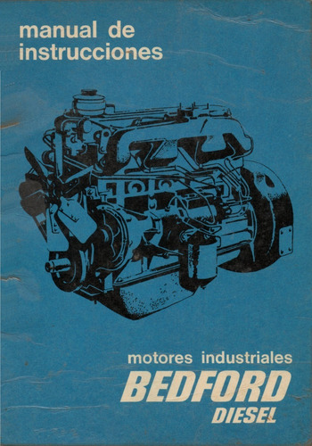 Manual De Instrucciones Motores Industriales Bedford Diesel