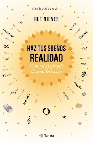 Haz Tus Sueños Realidad - Rut Nieves