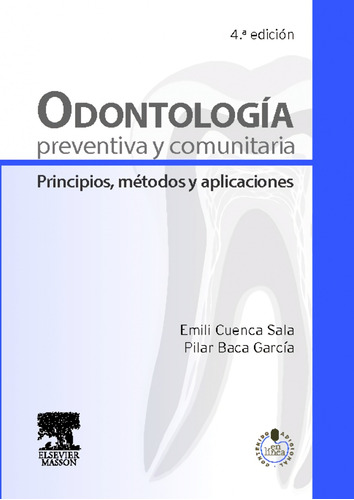 Odontología Preventiva Y Comunitaria (4ª Ed.)