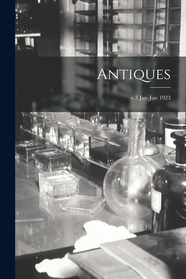 Libro Antiques; V.3 Jan-jun 1923 - Anonymous