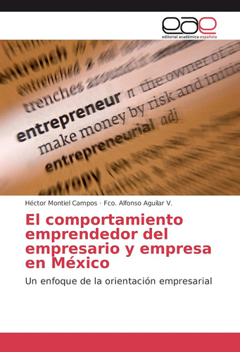 Libro: El Comportamiento Emprendedor Del Empresario Y Empres