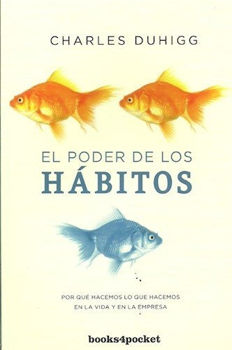 Poder De Los Habitos de Charles Duhigg Editorial Books4Pocket