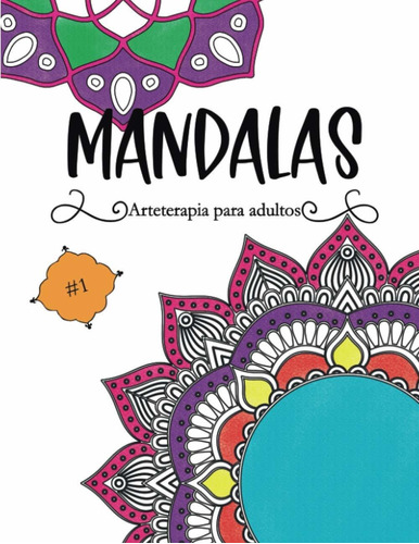 Libro Mandalas: Arteterapia Para .:  Para Colorear Ma Lrf