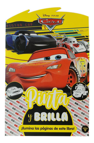 Cars - Pinta Y Brilla - Libro Troquelado Para Pintar